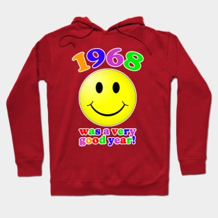 1968 Was A Very Good Year Hoodie